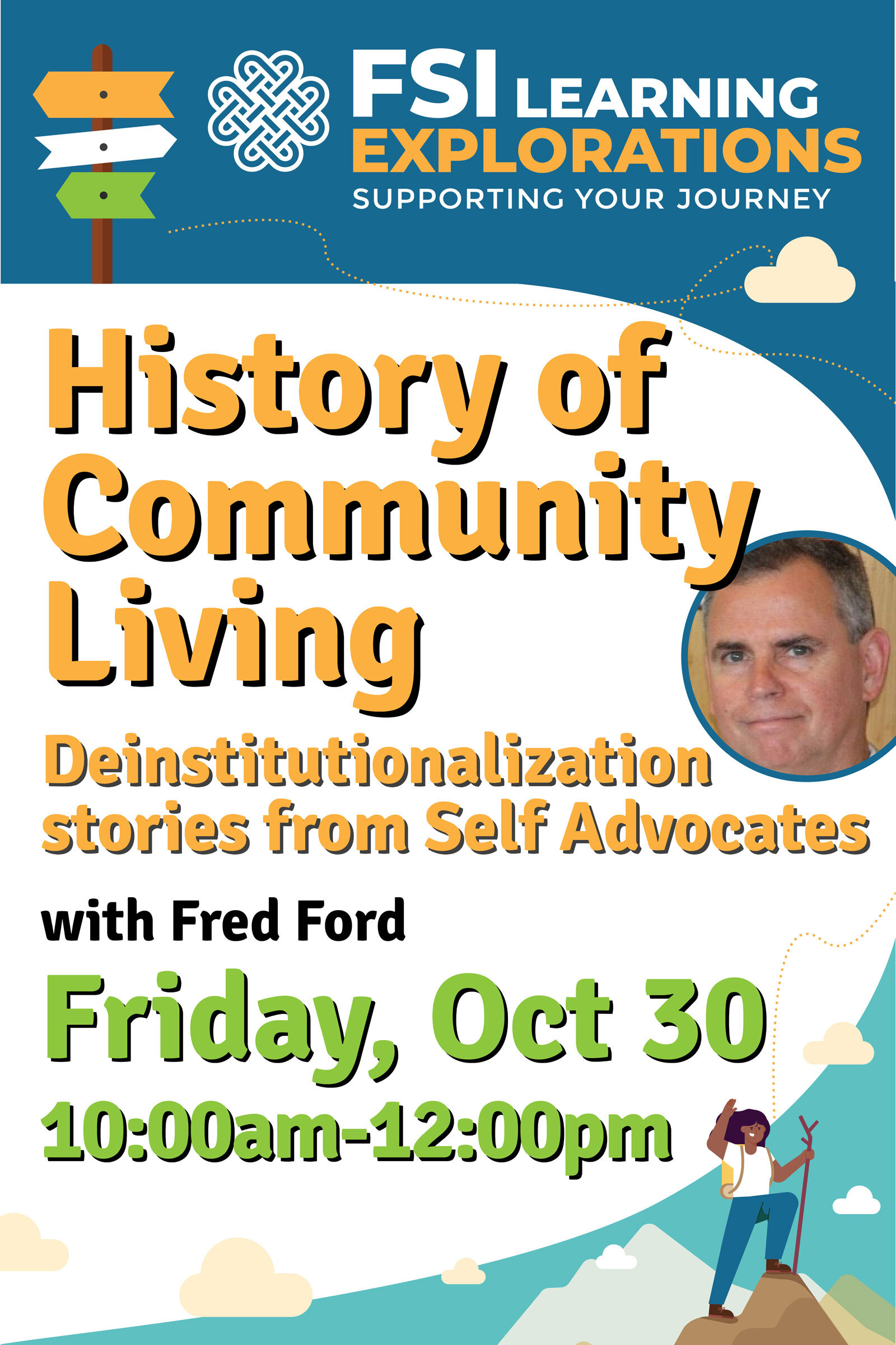 FSI Learning Explorations -History of Community Living - Deinstitutionalization stories from Self Advocates