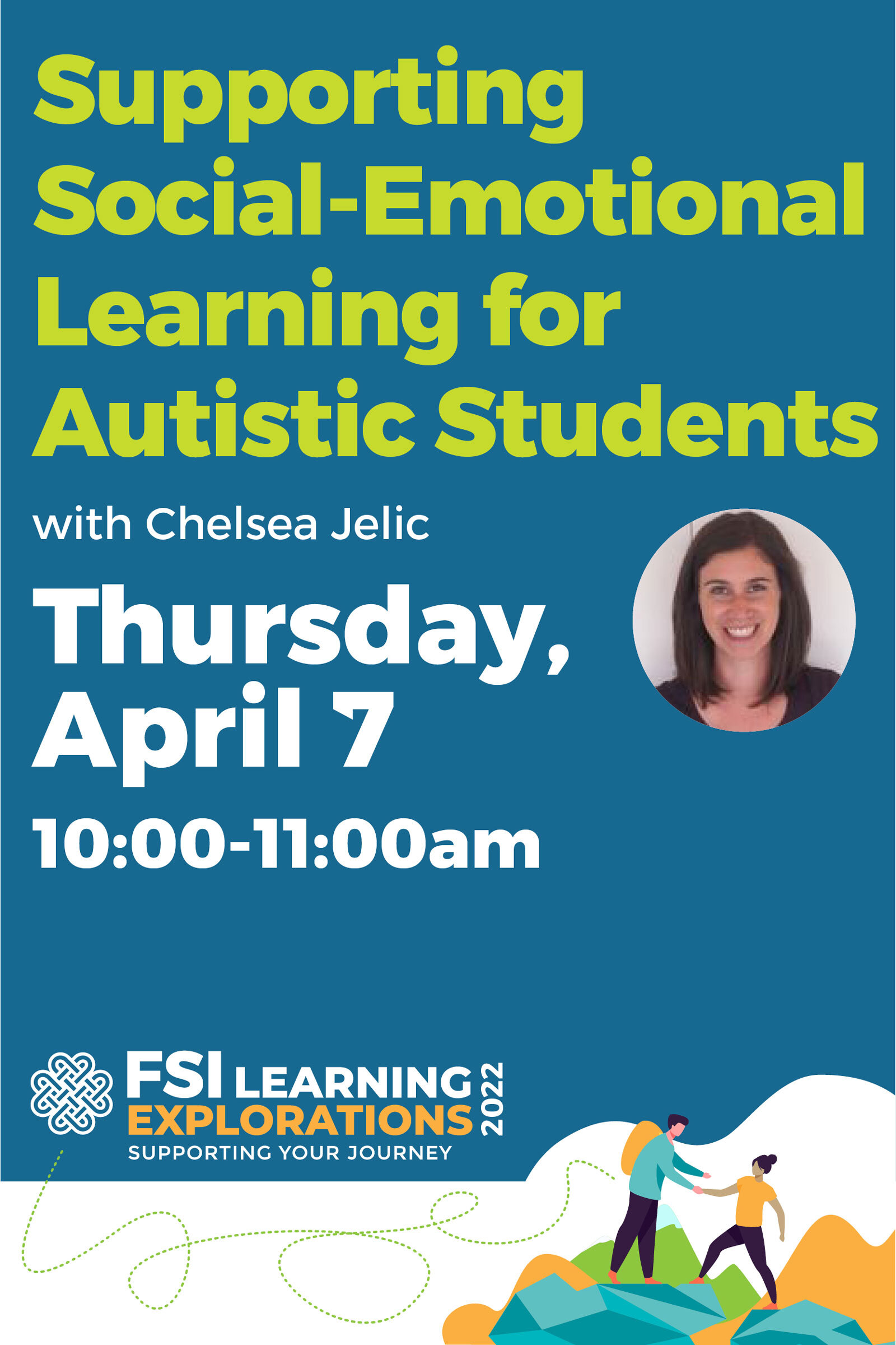 FSI Learning Explorations ~ Supporting Social-Emotional Learning for Autistic Students in the Home, School and Community