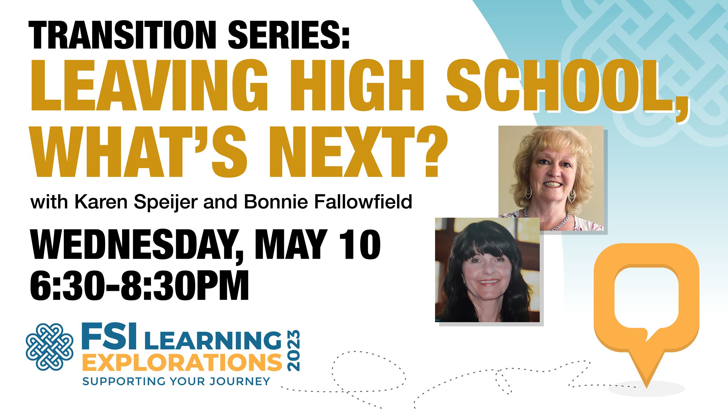 FSI Learning Explorations - Leaving High School: What's Next?