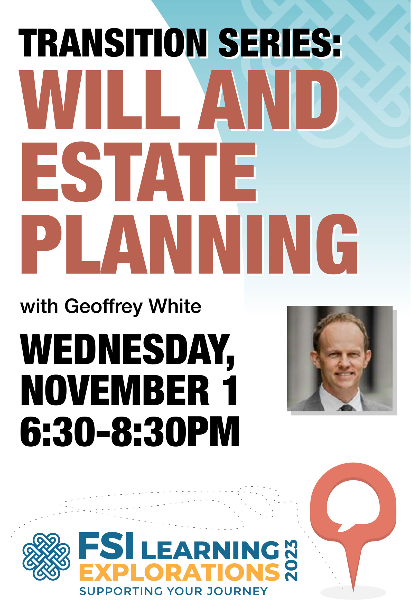 FSI Learning Explorations ~ Transition Series: Wills and Estate Planning