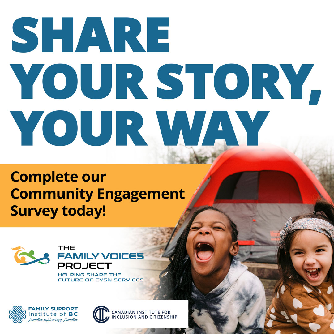 Children and Youth with Support Needs: Tell us your Participation Preferences for The Family Voices Project